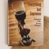 "Everything But Espresso" By Scott Rao Tea